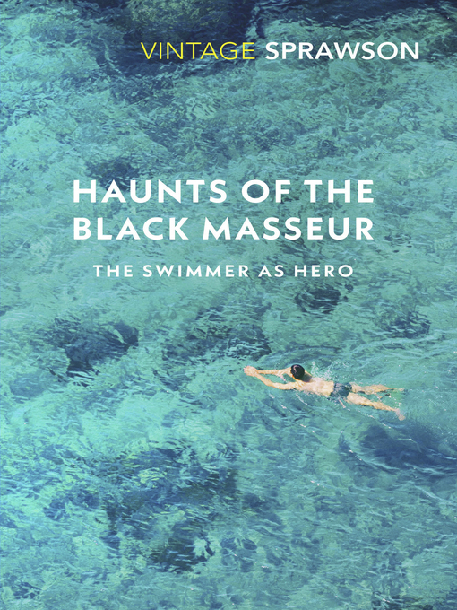 Title details for Haunts of the Black Masseur by Charles Sprawson - Available